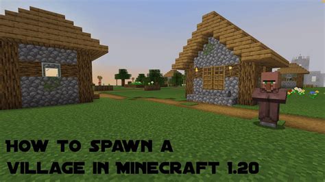 how to spawn a village in minecraft.